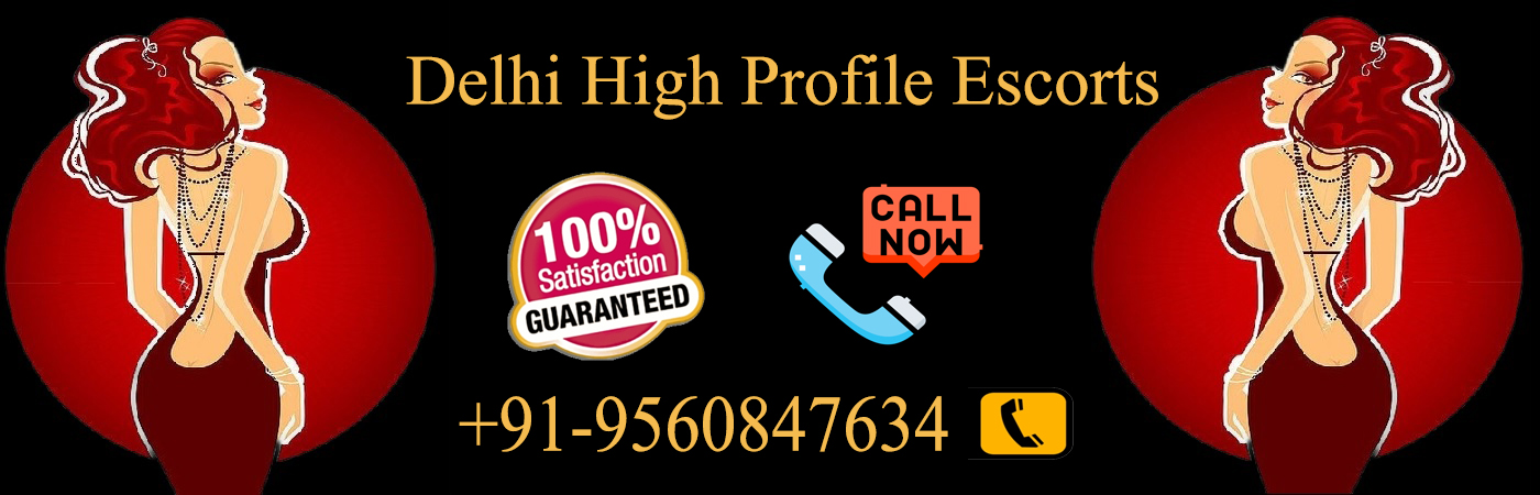 Delhi High Profile Escorts